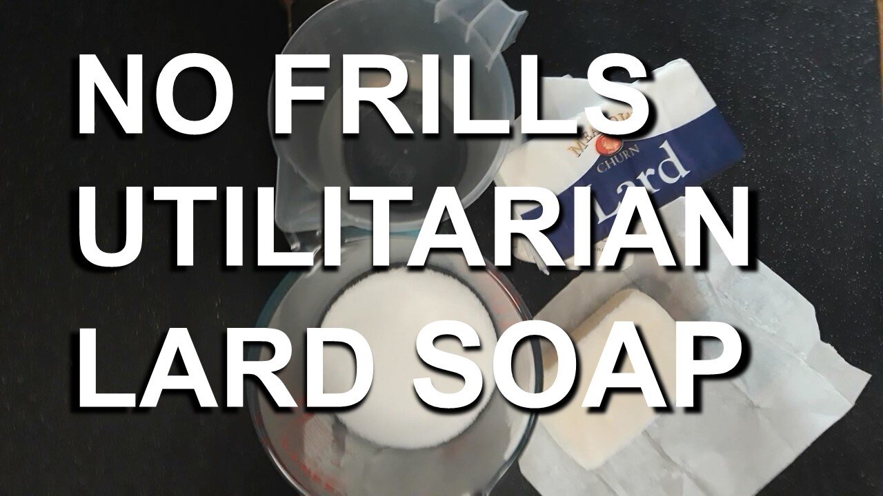 STEP BY STEP LARD SOAP - 3 EVERYDAY INGREDIENTS