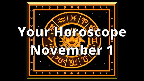 Horoscope November 1