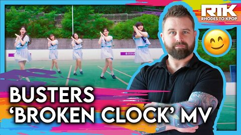 BUSTERS - 'Broken Clock' MV (Reaction)