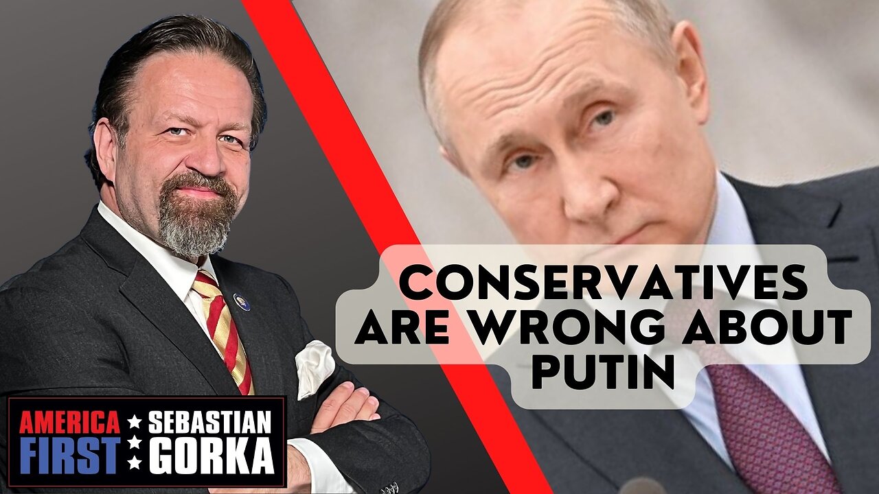 Conservatives are Wrong about Putin. Konstantin Kisin with Sebastian Gorka One on One