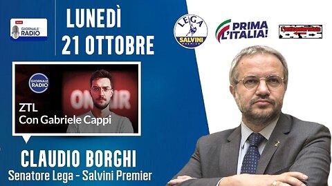 🔴 Sen. Claudio Borghi su Giornale Radio ospite nella trasmissione "ZTL" (21/10/2024).