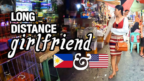 Exploring the Vibrant Philippine Culture with Long Distance Girlfriend in Manila.