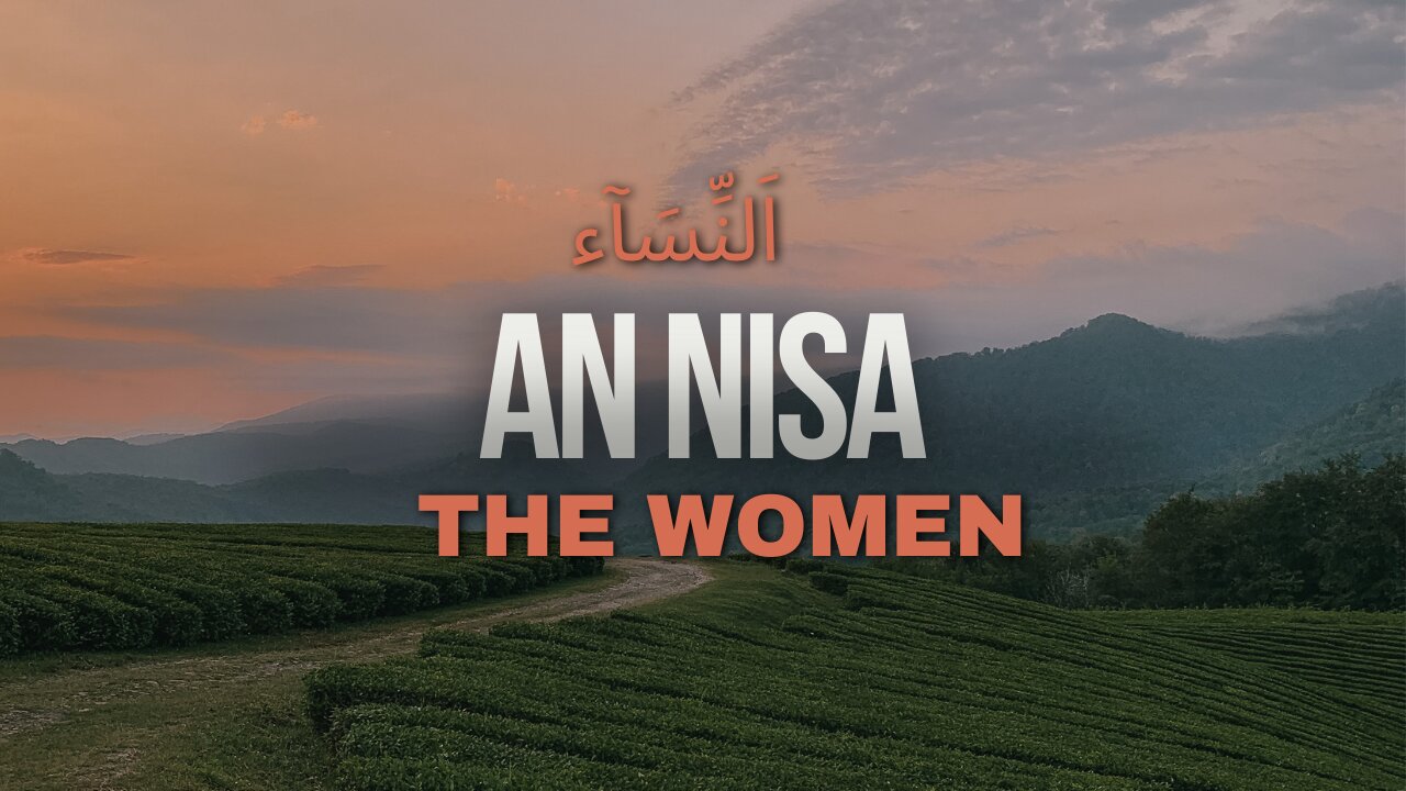 Surah An-Nisa (The Women) - Complete Quran Recitation