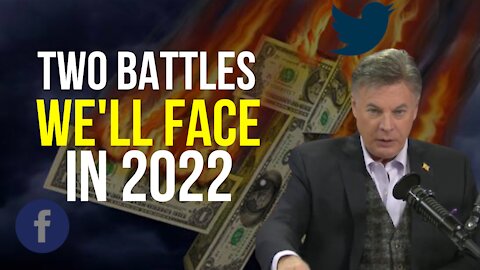 Two Battles We’ll Face in 2022 | Lance Wallnau