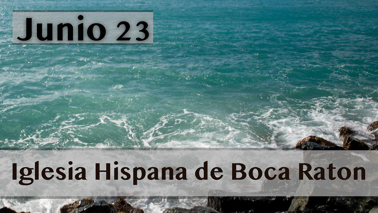 Servicio de Iglesia Hispana de Boca Raton 06/22/2024