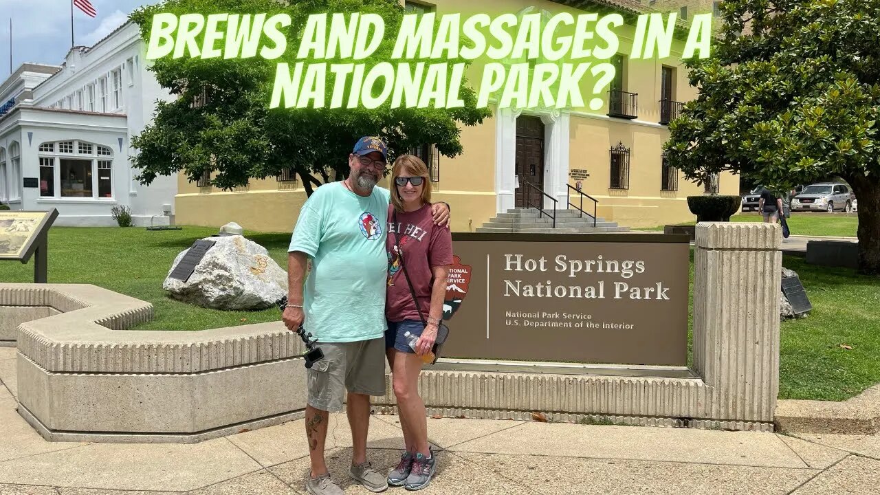 Visit Hot Springs National Park with us from Brews to Massages!