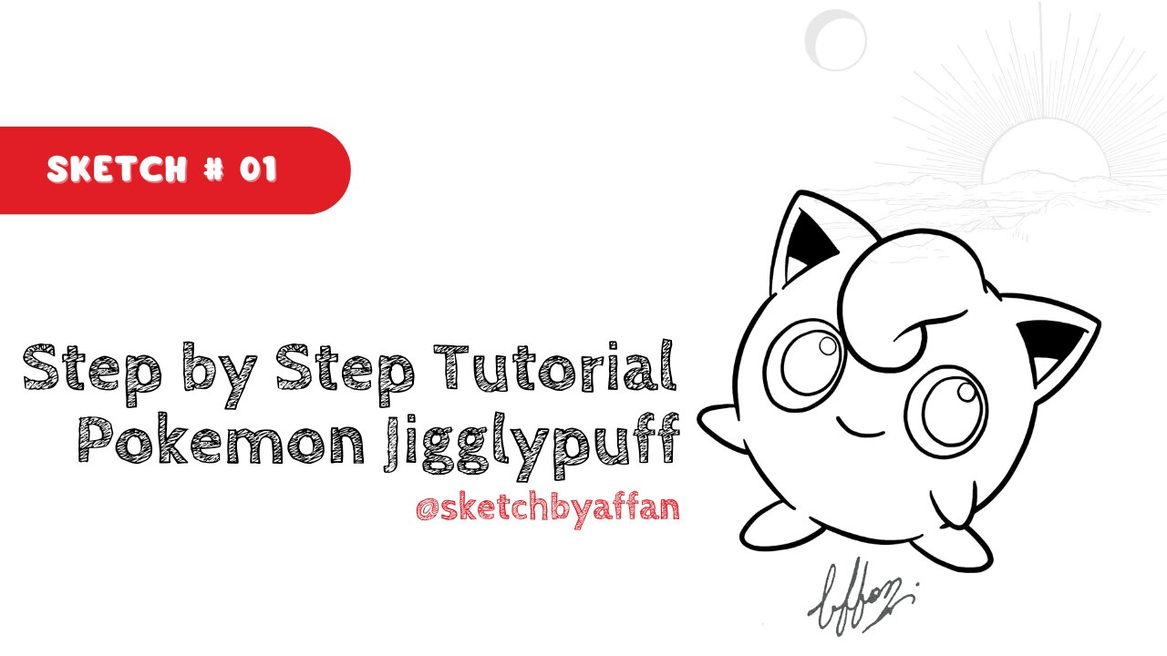 Sketch Tutorial 01: Pokémon Jigglypuff Sketch By Affan