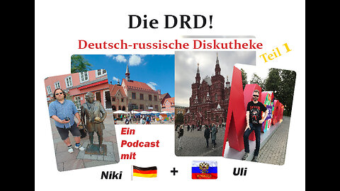 DRD! – Deutsch-russische Diskutheke - Teil 1