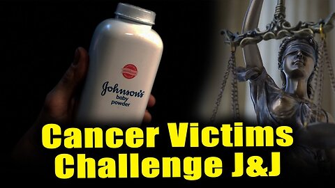 Shocking Twist: Cancer Victims Fight J&J's $6.48 Billion Bankruptcy Settlement!