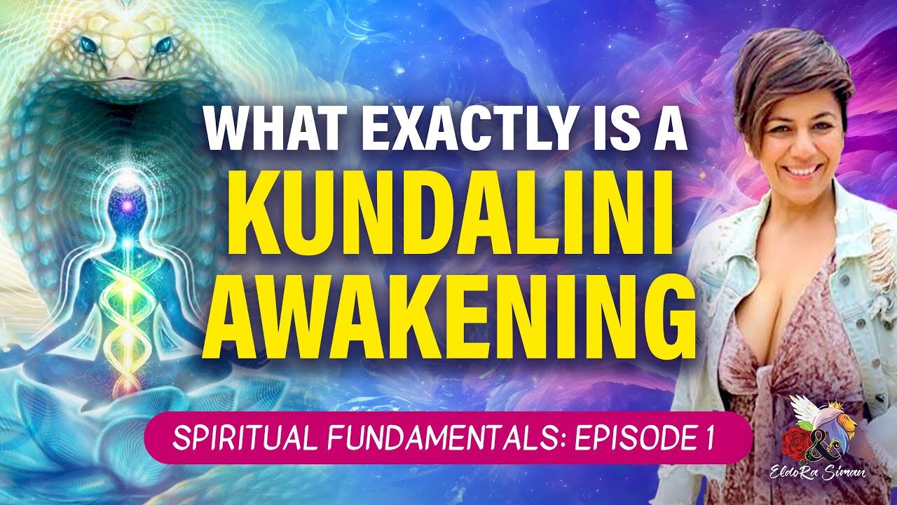 What exactly is a KUNDALINI AWAKENING? // Spiritual Fundamentals: Episode 1