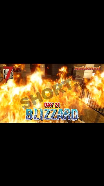 Blizzard: Day 21 | HORDE NIGHT | 7 Days to Die #SHORTS