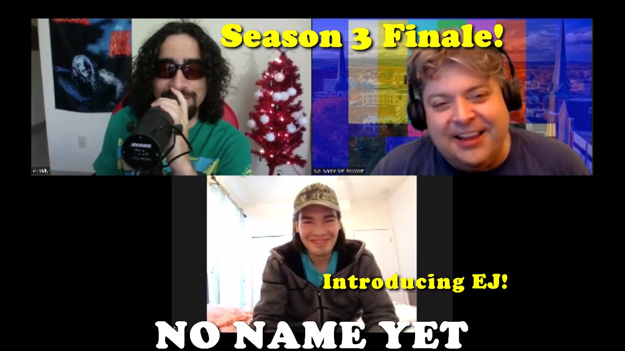 Season Three Finale - S3 Ep. 25 No Name Yet Podcast