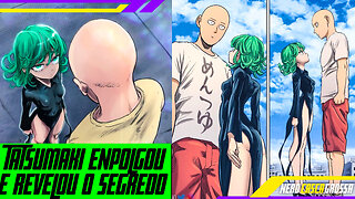 TATSUMAKI REVELOU O MAIOR SEGREDO