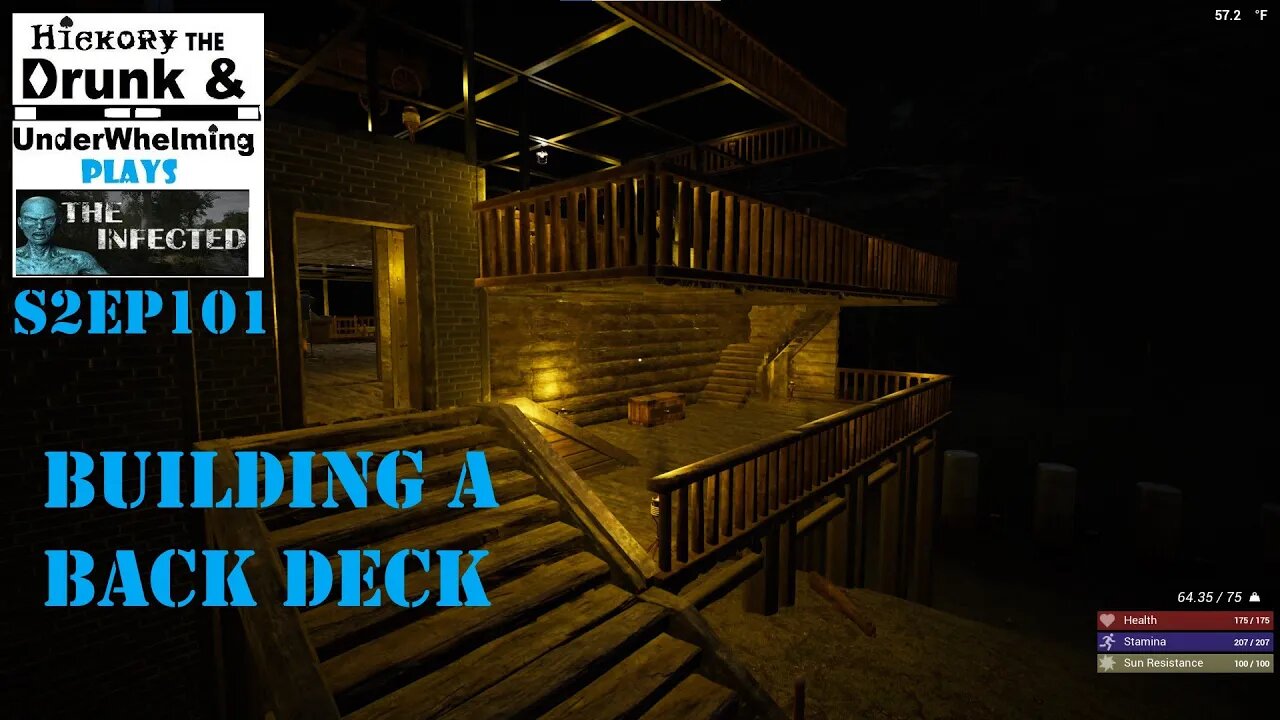 The Infected Gameplay S2EP101 Building a Back Deck. I Kinda Like It!