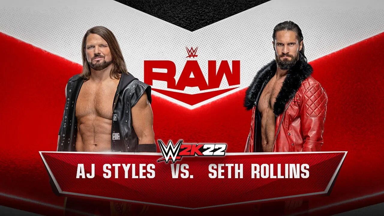 WWE 2K22: AJ Styles Vs. Seth Rollins - WWE Raw - Epic Gameplay!