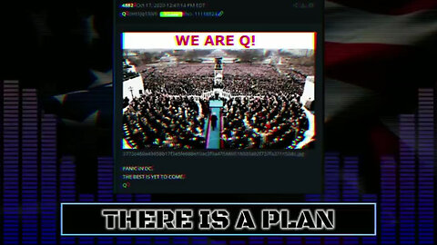 We Are Q - There is a Plan