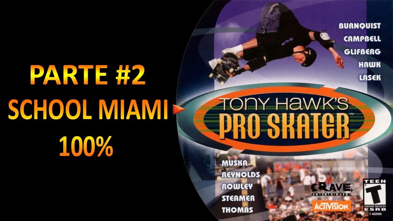 [PS1] - Tony Hawk's Pro Skater - [Parte 2 - School Miami 100%] - PT-BR - [HD]