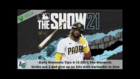 MLB The Show 21: Daily Moments Tips 6-12-2021: Strike out 2 with Verlander w/o hit in 2 innings