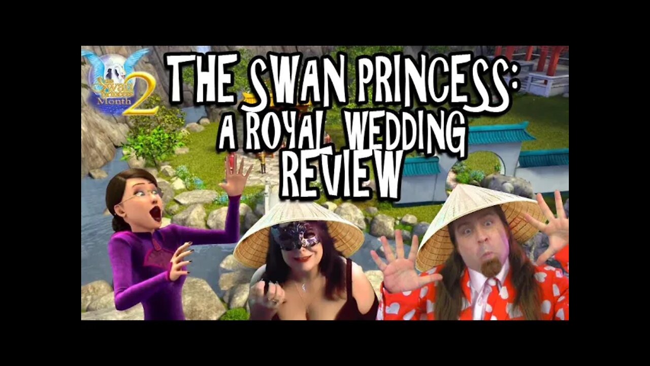 The Swan Princess: A Royal Wedding Review