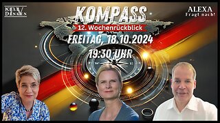 🔵💥LIVE | KOMPASS - 12. Wochenrückblick mit Alexa, Stefan und Sabrina Kollmorgen💥