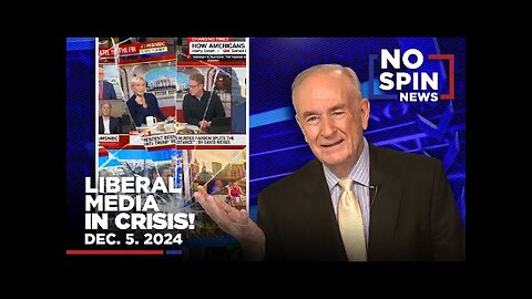 Bill Analyzes How the Media That Tried to Destroy Trump Faces Its Own Downfall | December 5, 2024