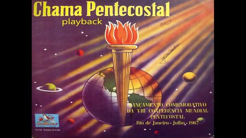 Chama Pentecostal derrama sobre nós o teu Espirito play back