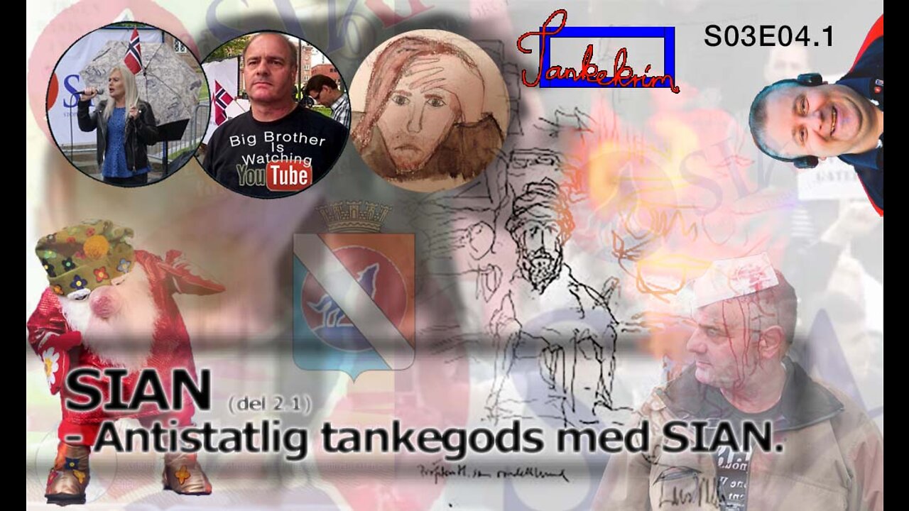 TankeKrim s03E04.1 - Antistatlig tankegods med SIAN.