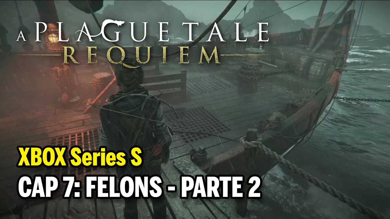 A PLAGUE TALE: Requiem (XBOX Series S) - Cap 7: Felons pt2