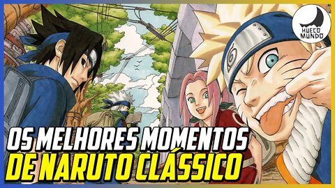 Os melhores MOMENTOS DE NARUTO CLÁSSICO | Hueco Mundo