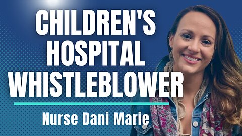 Nurse Dani on Empowering Parents With Need To Know Medical Info