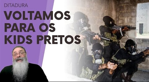 POLÍCIA FEDERAL faz operação para PRENDER os KIDS PRETOS que, de novo, TERIAM PREPARADO um GOLPE