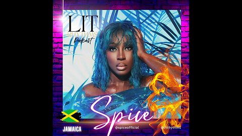 LIT Rhythms ARTIST Spice