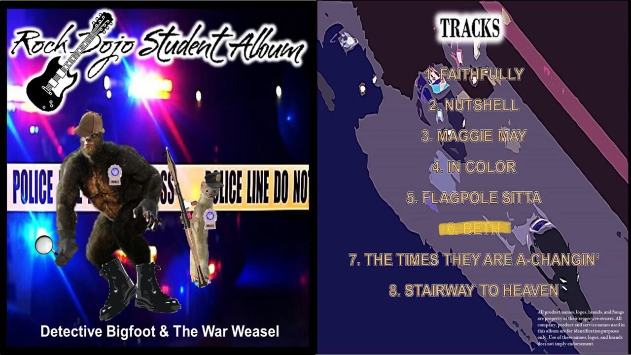 Rock Dojo Student Album #35 “"Detective Bigfoot & the War Weasel"”: Beth (Kiss Cover) Track 6
