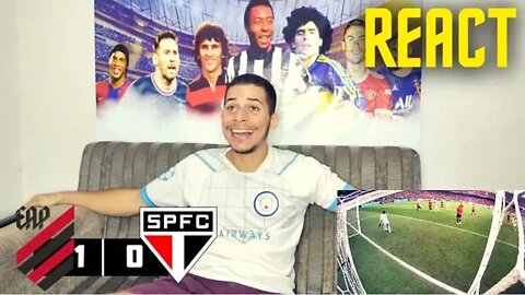 [REACT] REAÇÕES ATHLETICO PR 1 X 0 SÃO PAULO | BRASILEIRÃO 2022