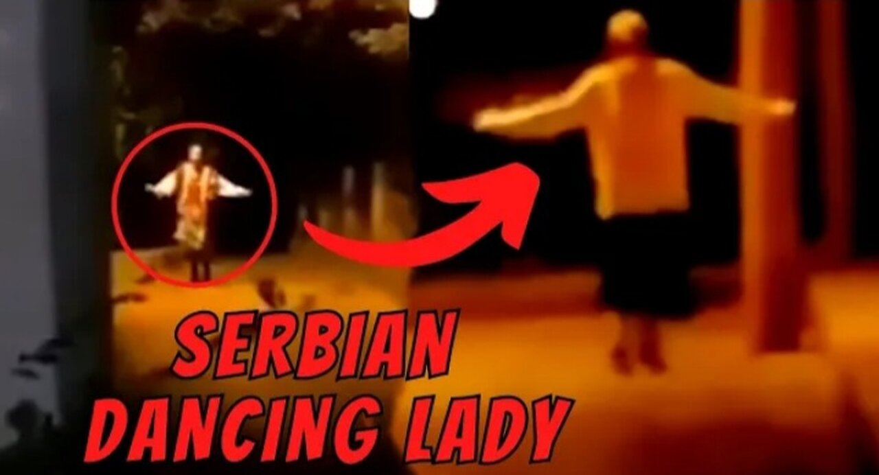 The DISTURBING TRUTH Behind The Serbian Dancing Lady