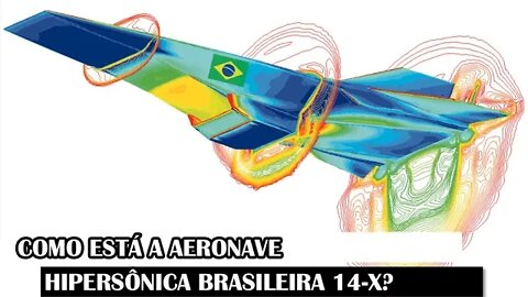 Como Está A Aeronave Hipersônica Brasileira 14-X?