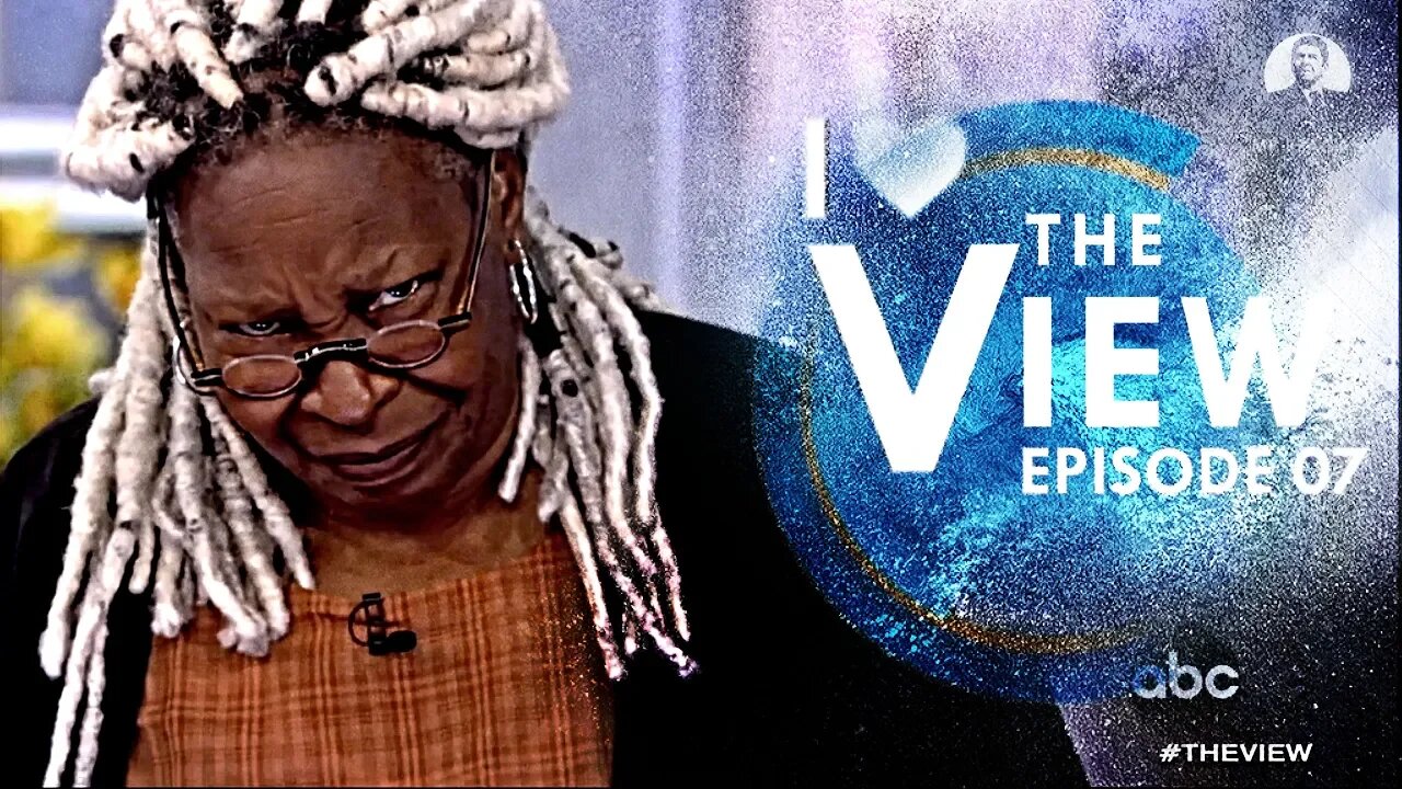 I Love The View Episode 7