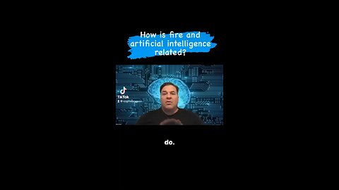Fire and artificial intelligence