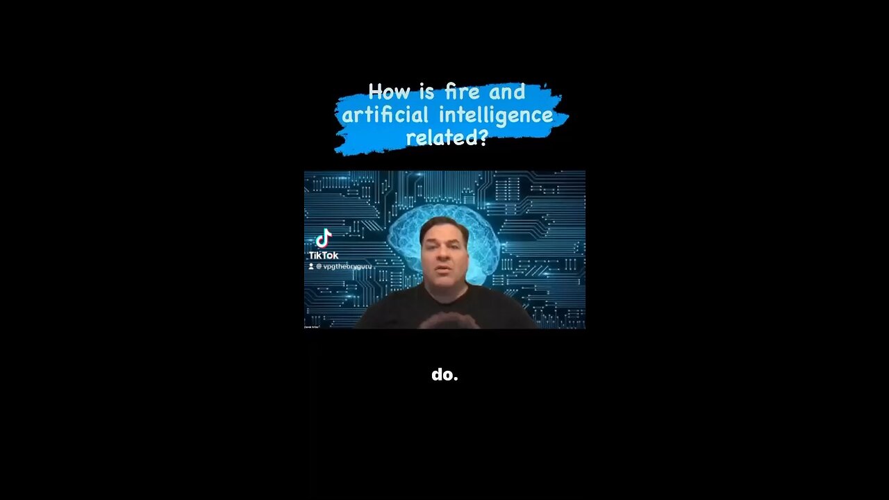 Fire and artificial intelligence