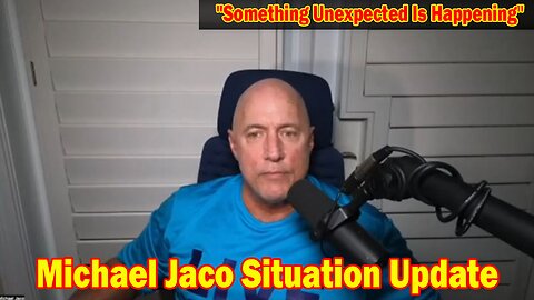 Michael Jaco Situation Update 2/16/24: "Something Unexpected Is Happening"