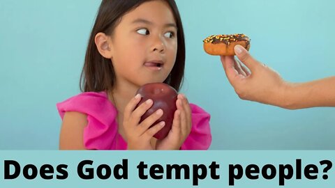 Does God tempt people?