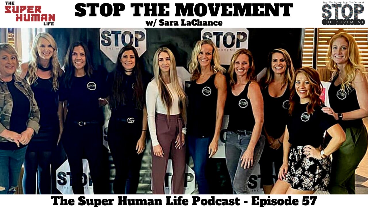 STOP THE MOVEMENT w/ Sara LaChance - Fighting HUMAN TRAFFICKING