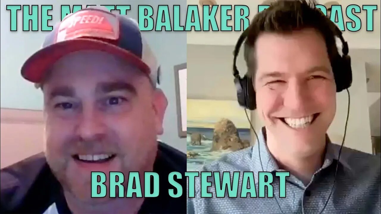 Brad Stewart - LA & Nebraska Comedy - The Matt Balaker Podcast