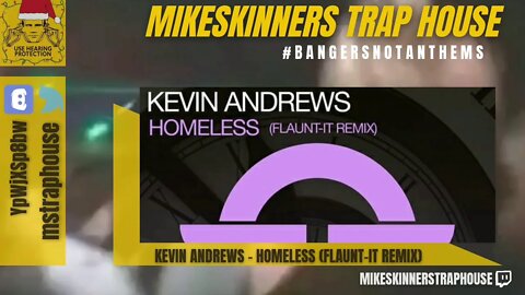 Kevin Andrews - Homeless (flaunt-it remix)