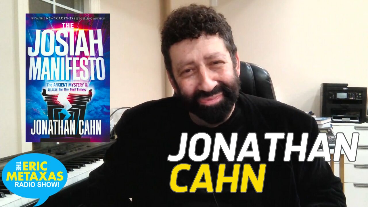 Jonathan Cahn | THE JOSIAH MANIFESTO - The Ancient Mystery & Guide for the End-Times