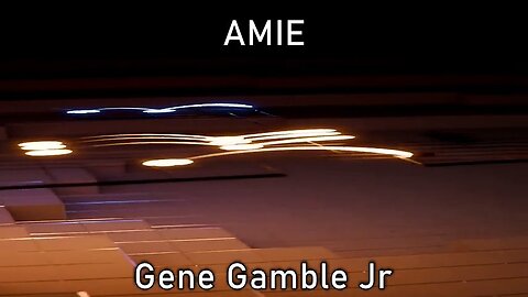 Amie ~ ~ ~ Gene Gamble Jr