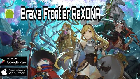 Brave Frontier ReXONA - for Android | iOS