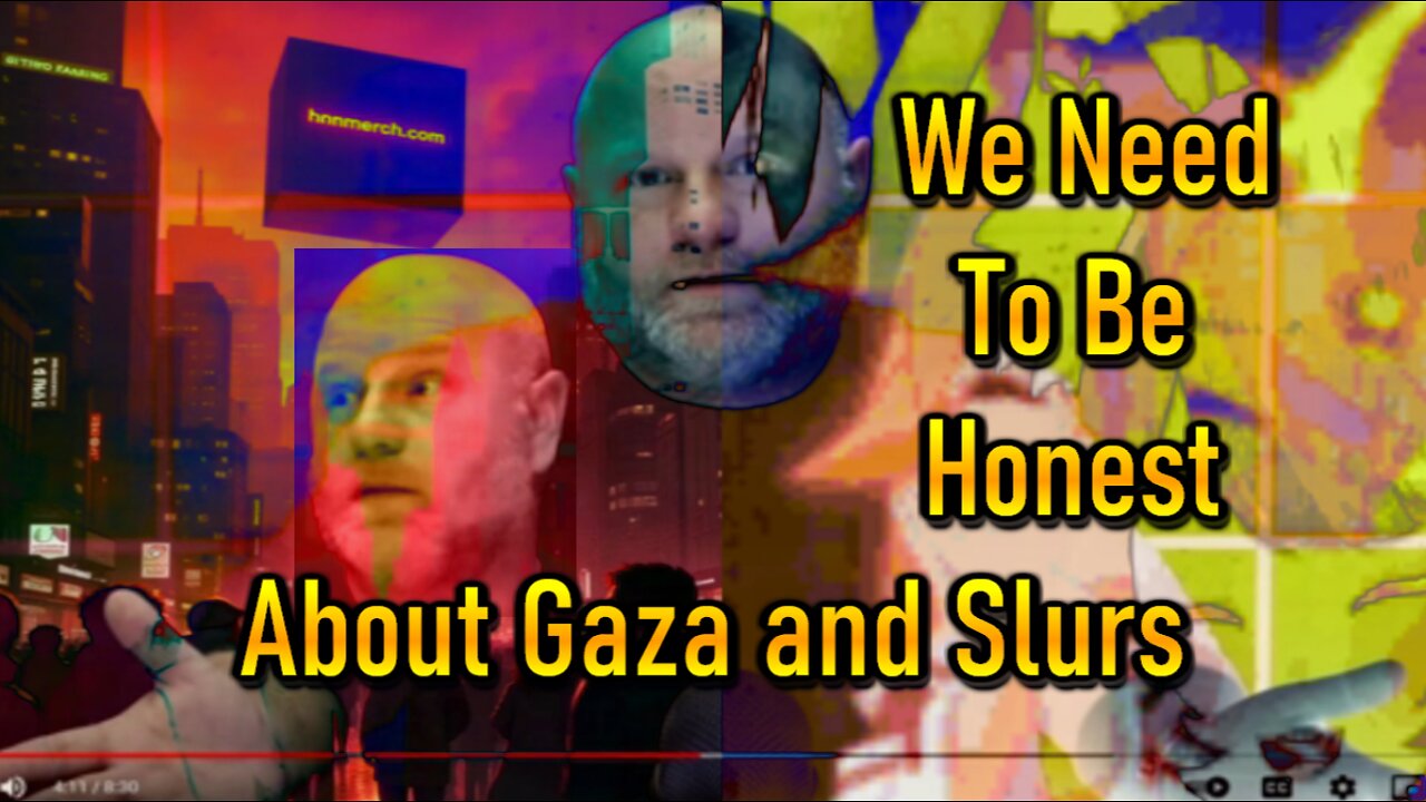 Hard Videos: 15OCT2024 “We Need To Be Honest About Gaza and Slurs”