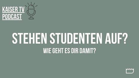 Stehen Studenten auf? - Michael im Gespräch [Wie geht es dir damit?]
