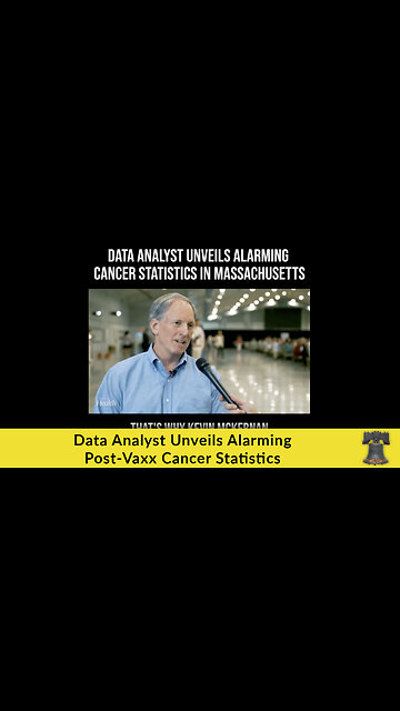 Data Analyst Unveils Alarming Post-Vaxx Cancer Statistics